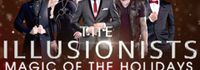 The Illusionists - Magic of the Holidays