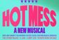 Hot Mess (Godfrey/Coote) Show Information