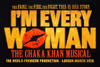 I'm Every Woman - The Chaka Khan Musical West End