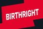 Birthright Show Information