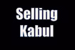 Selling Kabul