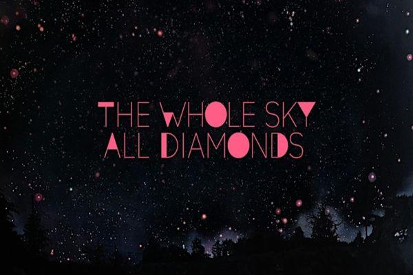 The Whole Sky All Diamonds