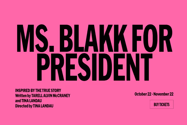 Ms. Blakk for President Show Information
