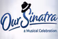 Our Sinatra Show Information