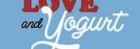 Love and Yogurt