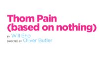 Thom Pain (based on nothing)
