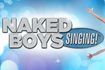 Naked Boys Singing!