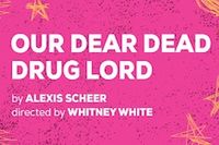 Our Dear Dead Drug Lord