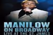 Manilow on Broadway