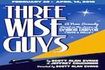 Three Wise Guys