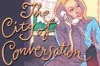 The City of Conversation