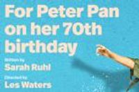 For Peter Pan on her 70th Birthday