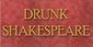 Drunk Shakespeare Show Information