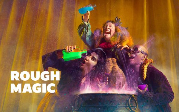 Rough Magic - Shakespeare's Globe Show Information