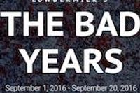 The Bad Years