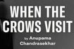 When The Crows Visit