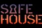 Safe House Show Information