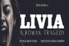 Livia: A Roman Tragedy Off-Broadway