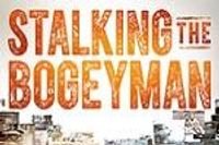 Stalking the Bogeyman