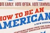 How to Be an American!