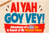 Ai Yah Goy Vey! Show Information