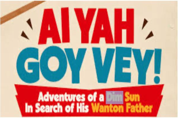 Ai Yah Goy Vey! Show Information
