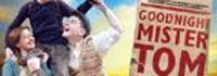 Goodnight Mister Tom