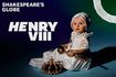 Henry VIII | Globe