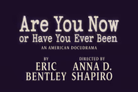 Are You Now or Have You Ever Been