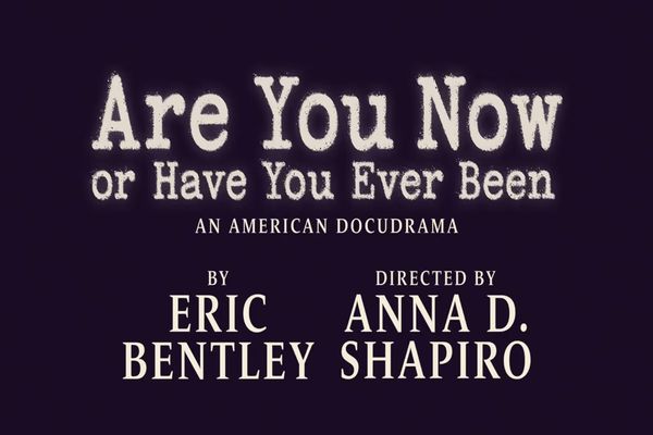 Are You Now or Have You Ever Been