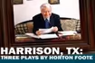 Harrison, TX: Three Plays