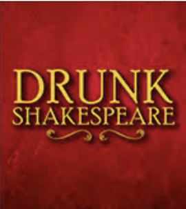 Drunk Shakespeare