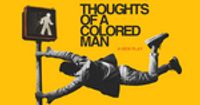Thoughts of a Colored Man