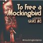To Free a Mockingbird Show Information