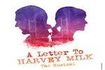 A Letter to Harvey Milk