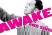 Awake and Sing!