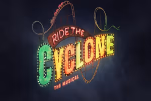 Ride the Cyclone West End