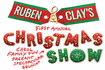 Ruben & Clay's 1st Annual Christmas Carol Family Fun Pageant Spectacular Reunion Show