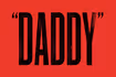 Daddy