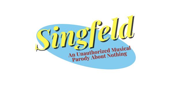 Singfeld! A Musical About Nothing Show Information