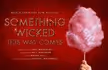 Something Wicked This Way Comes