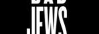 Bad Jews