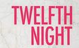 Twelfth Night