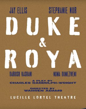 Duke & Roya Off-Broadway