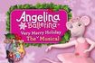 Angelina Ballerina The Very Merry Holiday Musical