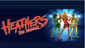 Heathers: The Musical Show Information