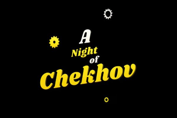 A Night of Chekhov