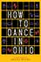 How to Dance in Ohio