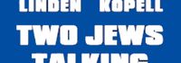 Two Jews, Talking
