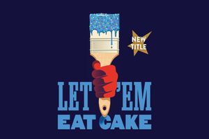 Let 'Em Eat Cake Off-Broadway